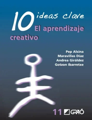 Libro 10 IDEAS CLAVE: EL APRENDIZAJE CREATIVO de MARAVILLA DIAZ ALSINA en Colombia, pedagogia
