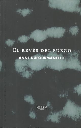 Libro EL REVES DEL FUEGO de DUFOURMANTEELL en Colombia, novela