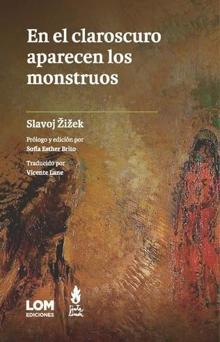 Libro EN EL CLAROSCURO APARECEN LOS MONSTRUOS de ZIZEK SLAVOJ en Colombia, sociologia