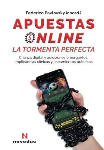 Libro APUESTAS ONLINE. LA TORMENTA PERFECTA de PAVLOVSKY FEDERICO en Colombia, psicologia