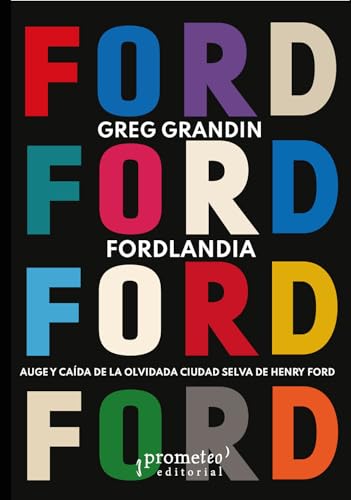 Libro FORDLANDIA de GRAMDIN GREGG en Colombia, historia