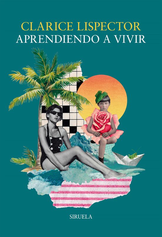Libro APRENDIENDO A VIVIR de LISPECTOR CLARICE en Colombia, literatura