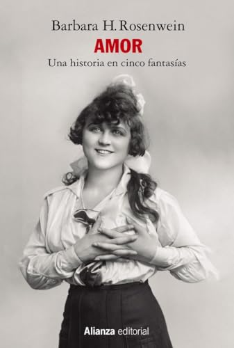 Libro AMOR: UNA HISTORIA EN CINCO FANTASIAS de BARBARA H. ROSENWEIN en Colombia, novela