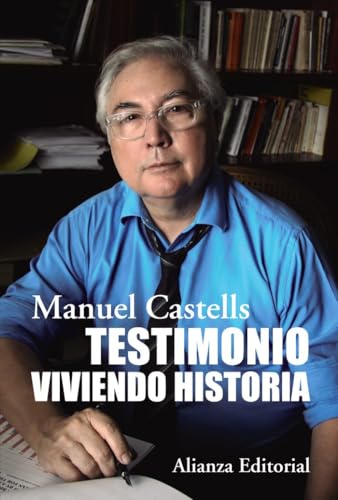 Libro TESTIMONIO: VIVIENDO HISTORIA de CASTELLS MANUEL en Colombia, sociologia
