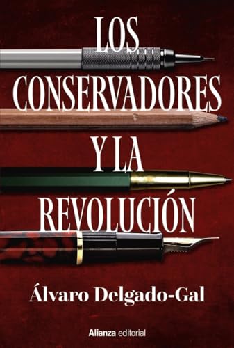 Libro LOS CONSERVADORES Y LA REVOLUCION de DELGADO-GAL ALVARO en Colombia, politica