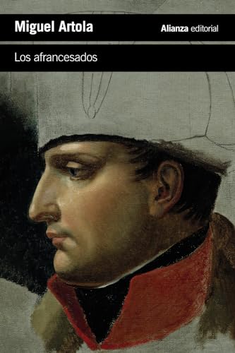 Libro LOS AFRANCESADOS de ARTOLA MIGUEL en Colombia, literatura