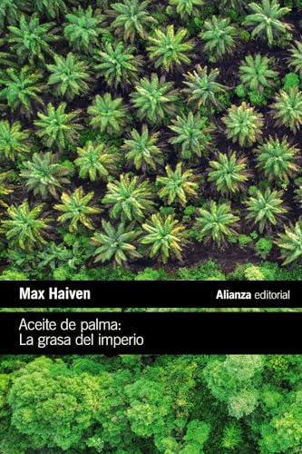 Libro ACEITE DE PALMA LA GRASA DEL IMPERIO de HAIVEN MAX en Colombia, historia