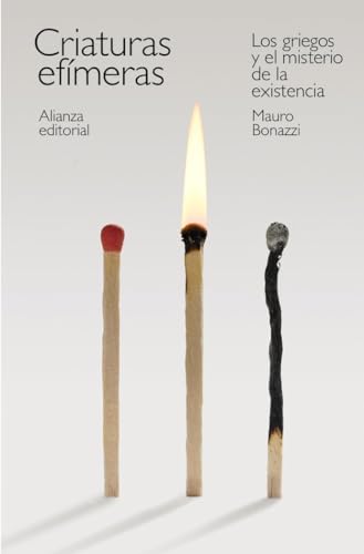 Libro CRIATURAS EFIMERAS LOS GRIEGOS Y EL MISTERIO DE LA EXISTENCIA de BONAZZI MAURO en Colombia, filosofia