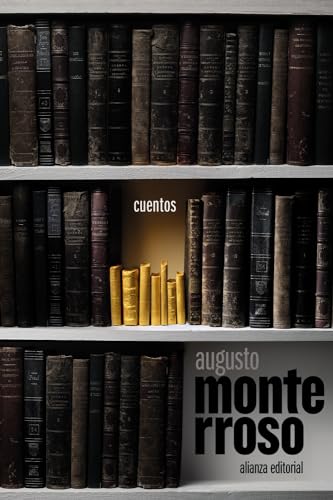 Libro CUENTOS MONTERROSSO de MONTERROSSO AUGUSTO en Colombia, literatura