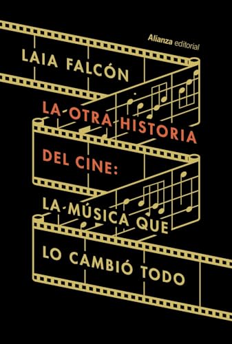 Libro La Otra Historia Del Cine La Musica Que