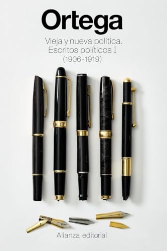 Libro VIEJA Y NUEVA POLITICA ESCRITOS POLITICOS I (1906 1919) de ORTEGA Y GASSET JOSE en Colombia, politica