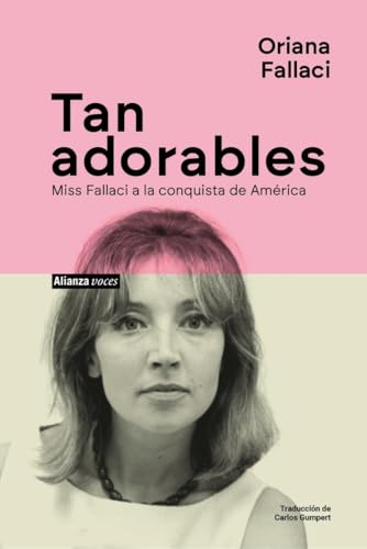 Libro TAN ADORABLES de Fallaci Oriana en Colombia, literatura