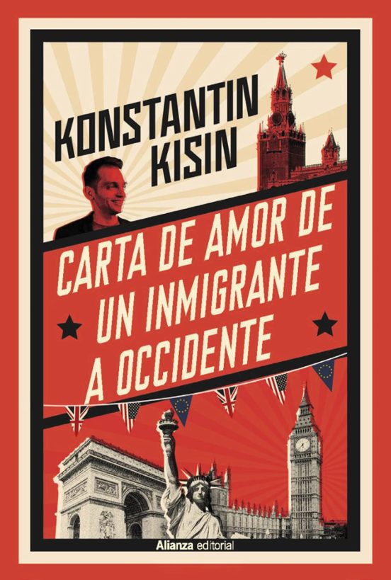 Carta De Amor De Un Inmigrante A Occidente - Kisin Konstantin - Alianza