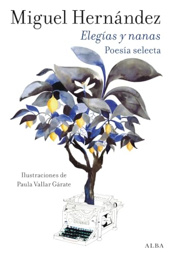 Libro ELEGIAS Y NANAS de HERNANDEZ MIGUEL en Colombia, poesia