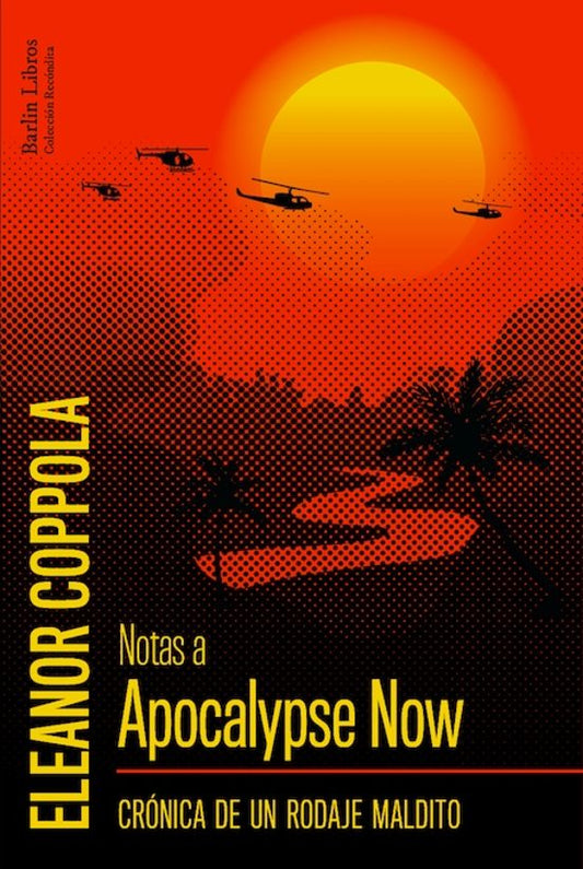 Libro Notas A Apocalypse Now: Cronica De Un Ro
