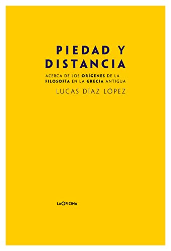 Libro PIEDAD Y DISTANCIA de DIAZ LOPEZ LUCAS en Colombia, filosofia