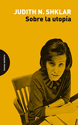 Libro SOBRE LA UTOPIA de SHKLAR JUDITH N. en Colombia, politica