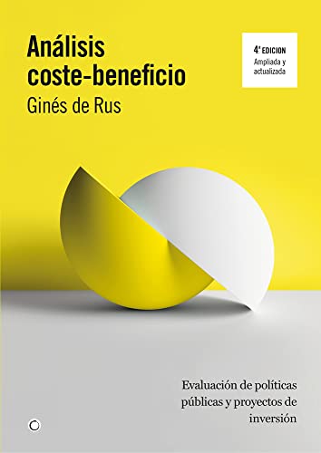 Libro ANALISIS COSTE BENEFICIO 4ª EDICION de DE RUS GINES en Colombia, administracion