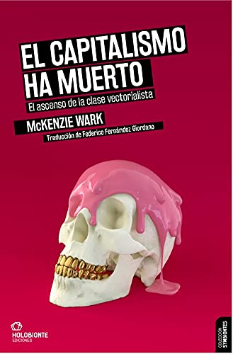 Libro EL CAPITALISMO HA MUERTO de WARK MCKENZIE en Colombia, politica