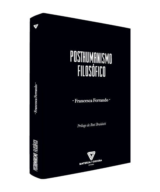Libro POSTHUMANISMO FILOSOFICO de FERRANDO FRANCESCA en Colombia, filosofia
