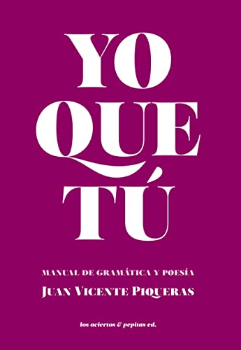 Libro Yo Que Tu: Manual De Gramatica Y De Poes