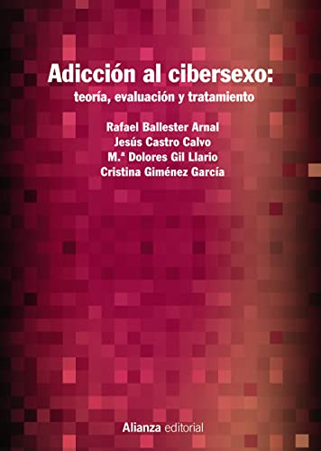 Libro ADICCION AL CIBERSEXO: TEORIA EVALUACION Y TRATAMIENTO de BALLESTER ARNAL RAFAEL JESUS en Colombia, psicologia