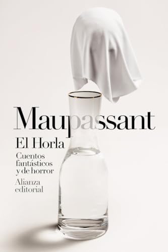 Libro EL HORLA: CUENTOS FANTASTICOS Y DE HORROR de DE MAUPASSANT GUY en Colombia, literatura