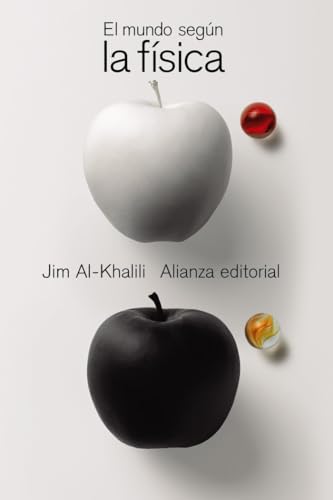 Libro EL MUNDO SEGUN LA FISICA de JIM AL-KHALILI en Colombia, fisica