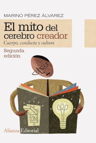 Libro EL MITO DEL CEREBRO CREADOR de PEREZ ALVAREZ MARINO en Colombia, psicologia