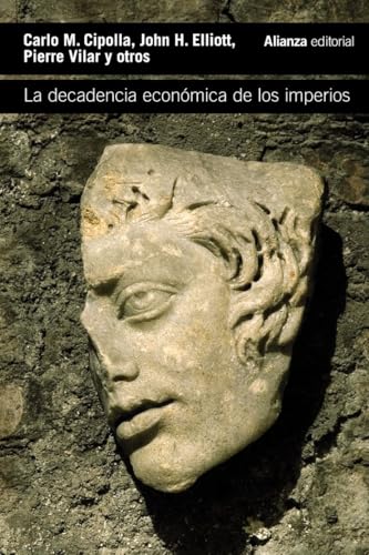 Libro LA DECADENCIA ECONOMICA DE LOS IMPERIOS de CIPOLLA CARLO M. JOHN H. ELLIO en Colombia, historia