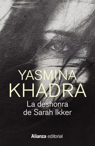 Libro LA DESHONRA DE SARAH IKKER de KHADRA YASMINA en Colombia, literatura