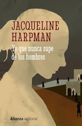 Libro YO QUE NUNCA SUPE DE LOS HOMBRES de HARPMAN JACQUELINE en Colombia, literatura