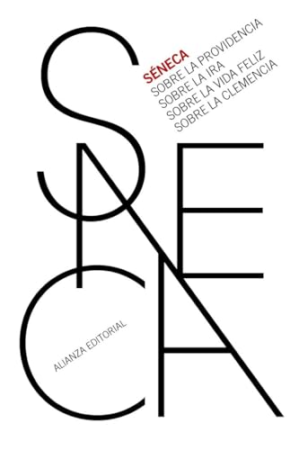 Libro SOBRE LA PROVIDENCIA SOBRE LA IRA SOBRE LA VIDA FELIZ SOBRE LA CLEMENCIA de SENECA LUCIO ANNEO en Colombia, filosofia