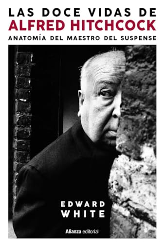 Libro LAS DOCE VIDAS DE ALFRED HITCHCOCK de WHITE EDWARD en Colombia, cine