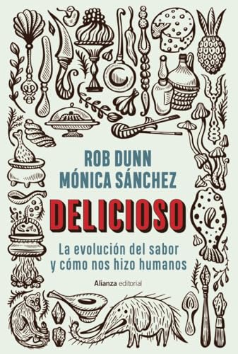 Libro DELICIOSO de ROB DUNN / MONICA SANCHEZ en Colombia, antropologia