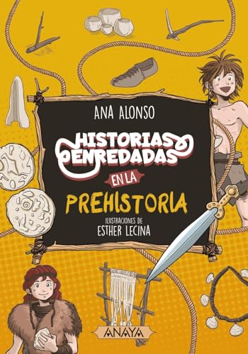 Libro Historias Enredadas En La Prehistoria