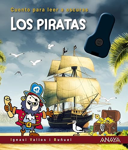 Libro LOS PIRATAS CUENTO PARA LEER A OSCURAS CUENTO PARA LEER A OSCURAS de VALIOS I BUÑUEL IGNASI en Colombia, infantil