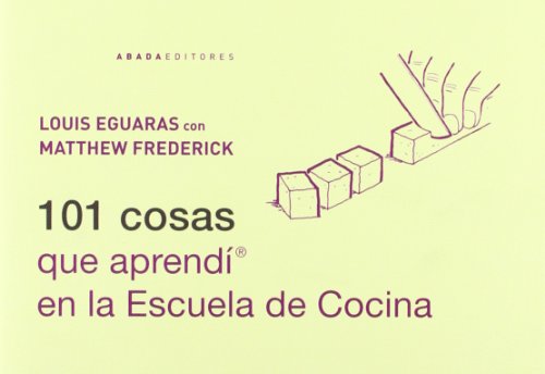 Libro 101 COSAS QUE APRENDI EN LA ESCUELA DE COCINA de EGUARAS LOUIS en Colombia, manualidades