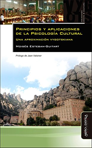 Libro PRINCIPIOS Y APLICACIONES DE LA PSICOLOGIA CULTURAL UNA APROXIMACION VYGOTSKIANA de ESTEBAN-GUITART MOISES en Colombia, psicologia