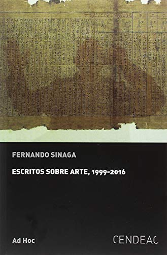 Libro ESCRITOS SOBRE ARTE de FERNANDO SINAGA en Colombia, arte