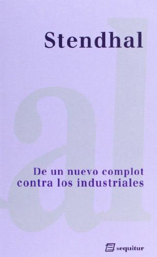 Libro DE UN NUEVO COMPLOT CONTRA LOS INDUSTRIA de STENDHAL en Colombia, ensayo