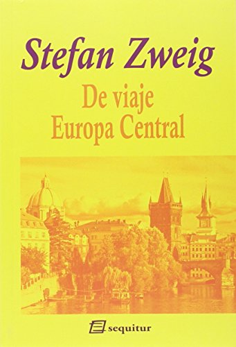 Libro DE VIAJE EUROPA CENTRAL de SWEIG STEFAN en Colombia, literatura
