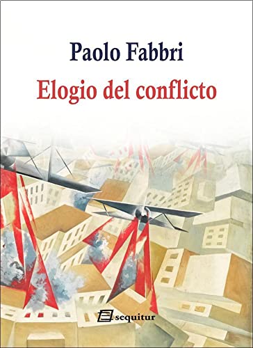 Libro ELOGIO DEL CONFLICTO de FABBRI PAOLO en Colombia, ensayo