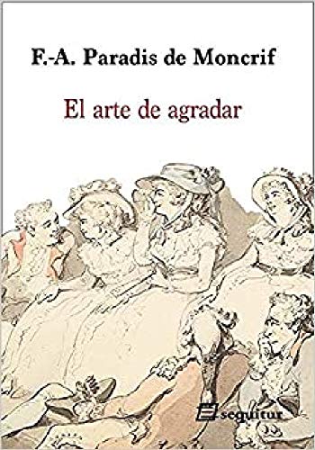 Libro EL ARTE DE AGRADAR de RARADIS DE MONCRIF F.A. en Colombia, literatura