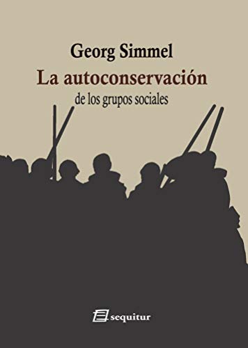 Libro LA AUTOCONSERVACION DE LOS GRUPOS SOCIALES de SIMMEL GEORG en Colombia, sociologia