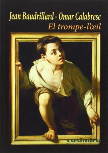 Libro EL TROMPE LOEIL de BAUDRILLARD JEAN- CALABRESE OM en Colombia, arte