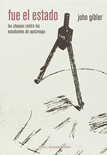Libro FUE EL ESTADO LOS ATAQUES CONTRA LOS ES de GIBLER JOHN en Colombia, sociologia