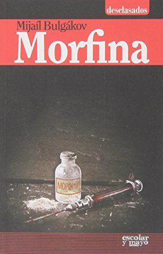 Libro MORFINA de BULGAKOV MIJAIL en Colombia, literatura