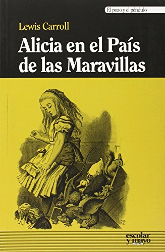 Libro ALICIA EN EL PAIS DE LAS MARAVILLAS de CARROLL LEWIS en Colombia, literatura