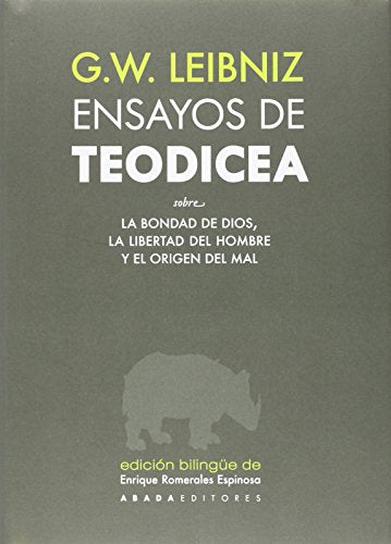 Libro ENSAYOS DE TEODICEA SOBRE LA BONDAD DE DIOS LA LIBERTAD DEL HOMBRE Y EL ORIGEN DEL MAL de LEIBNIZ G.W. en Colombia, filosofia